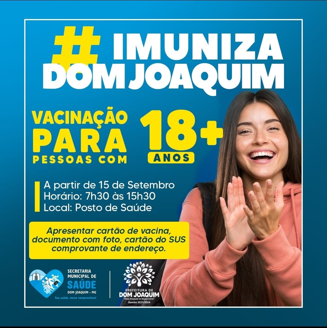 Read more about the article Atenção! Pessoas com idade acima de 18 anos já podem ser vacinadas