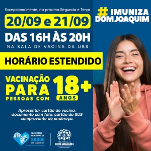 Na próxima Segunda e Terça dias 20/09 à 21/09, o horário foi estendido para vacinação de pessoas com 18 anos acima. Não deixe de se vacinar.