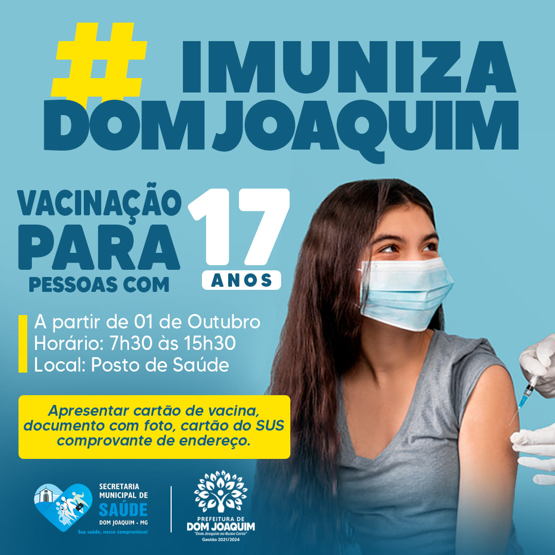 Read more about the article Atenção, neste 01 de Outubro pessoas com idade de 17 anos já podem ser vacinadas.